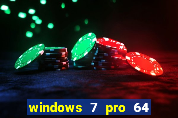 windows 7 pro 64 bits iso